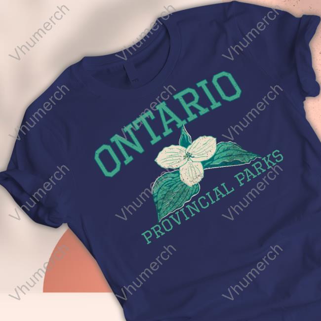 Ontario Parks Ontario Provincial Parks Trillium Shirt