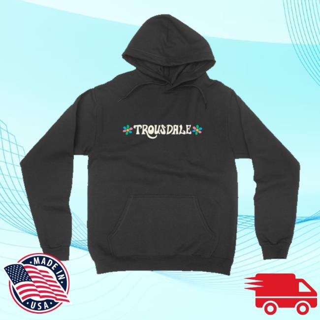 Official Trousdale Been Thinking About You New Shirt