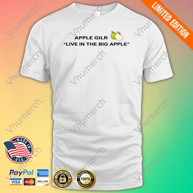 Apple Gilr Live In The Big Apple Tee Shirt