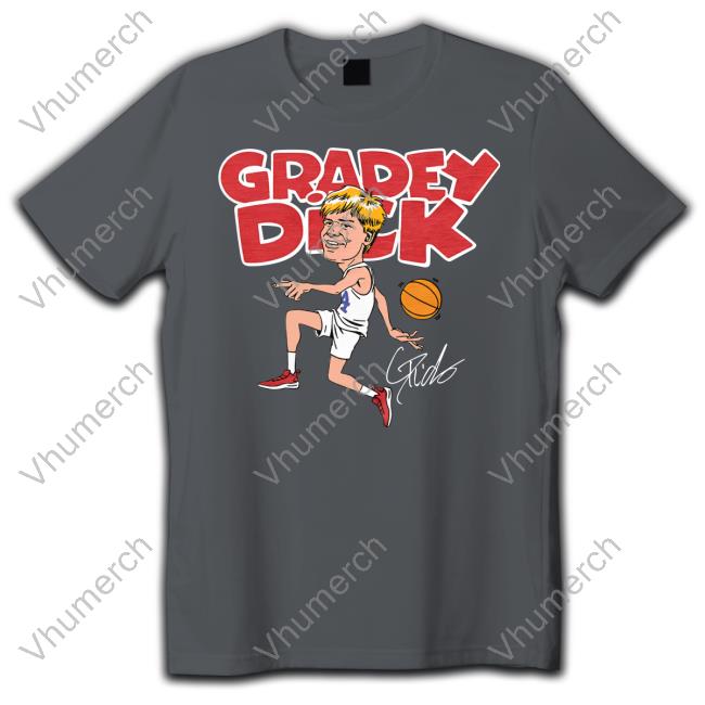 Gradey Dick T Shirt Charlie Hustle Merch