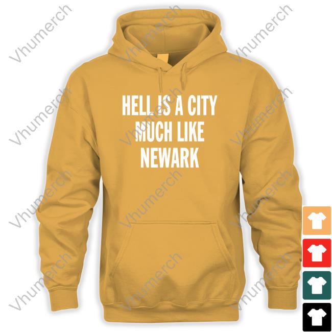 Hell Is A City Much Like Newark T-Shirt