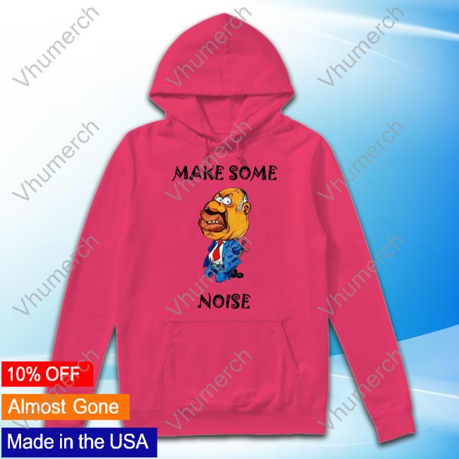 Make Some Noise Sweatshirt Gabriel Oguda Make Some Noise Tee