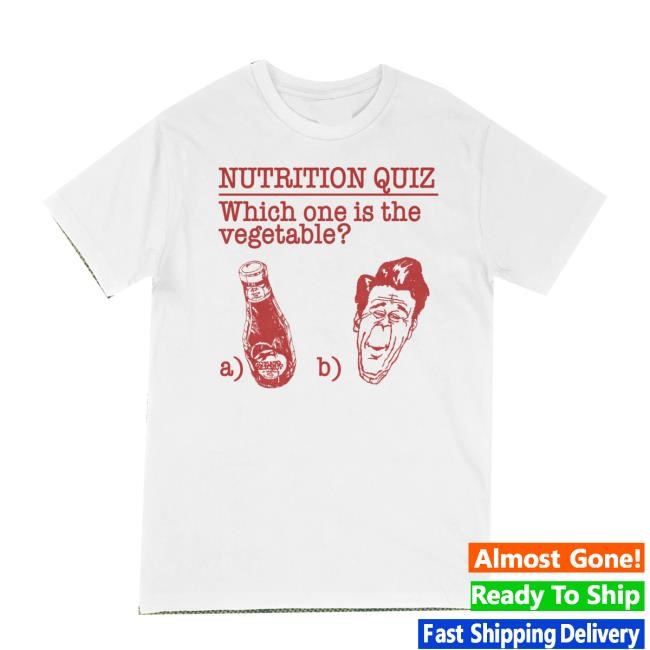 Breadandwaterprintshop Merch Reagan Nutrition Quiz Vintage Reproduction Funny Shirt