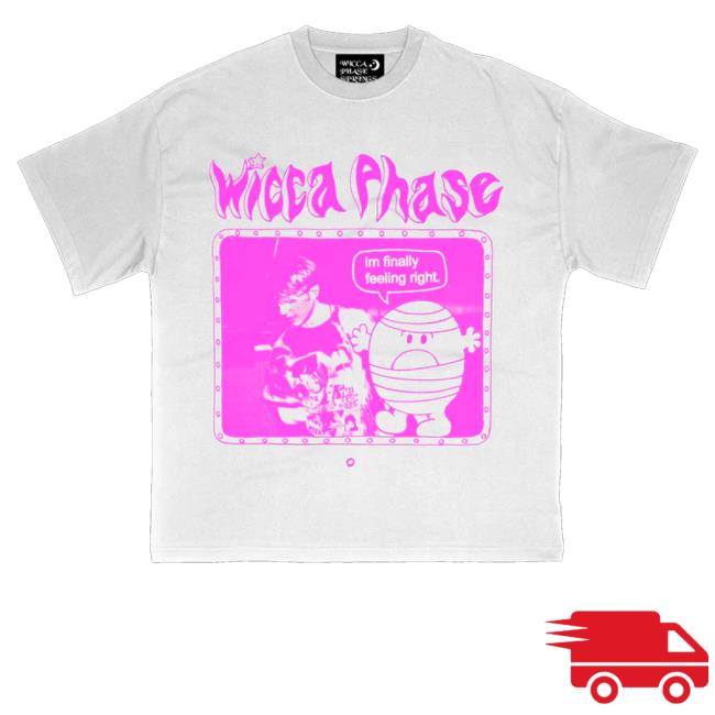 Wicca Phase Merch Feeling Right Tee Shirts
