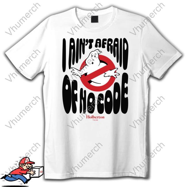 I Ain't Afraid Of No Code Tee Julien Barbier