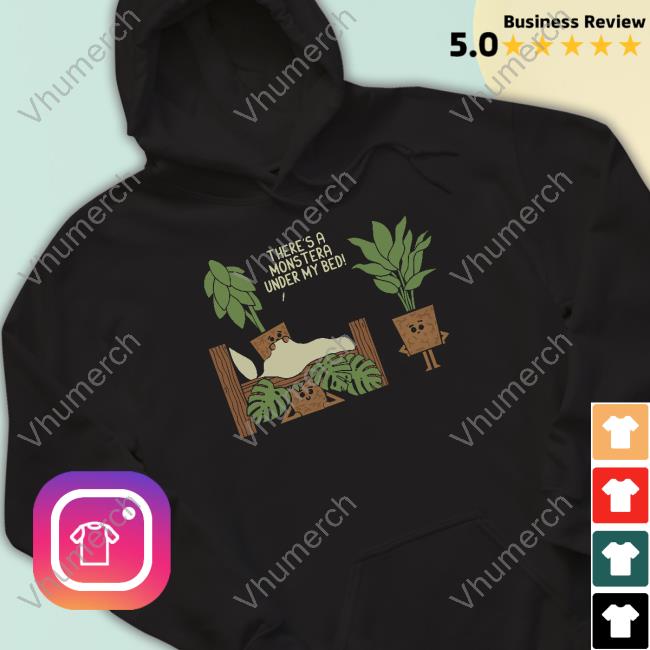 Teo Zirinis There's A Monstera Under My Bed Shirt Handsoffmydinosaur