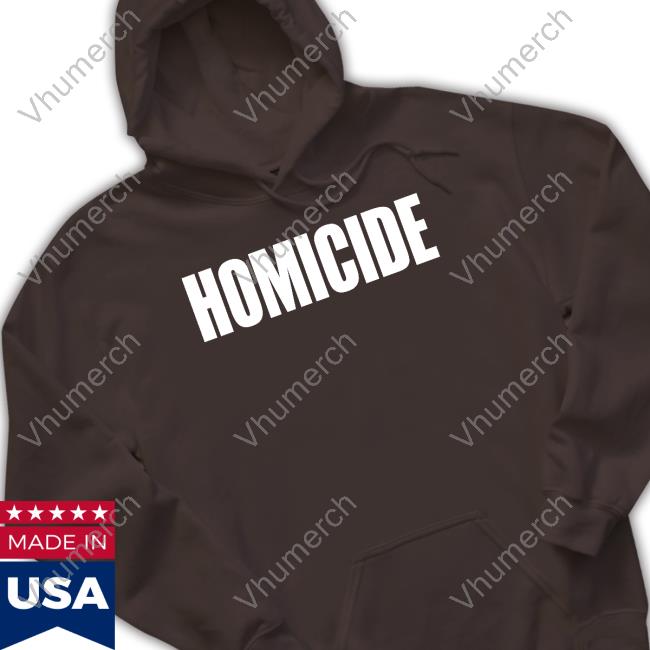 Homicide Tee Heart Attack Man Heart Attack Man Homicide Hoodie