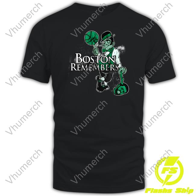 Boston Remembers T Shirt Boston Remembers Limited Shirt
