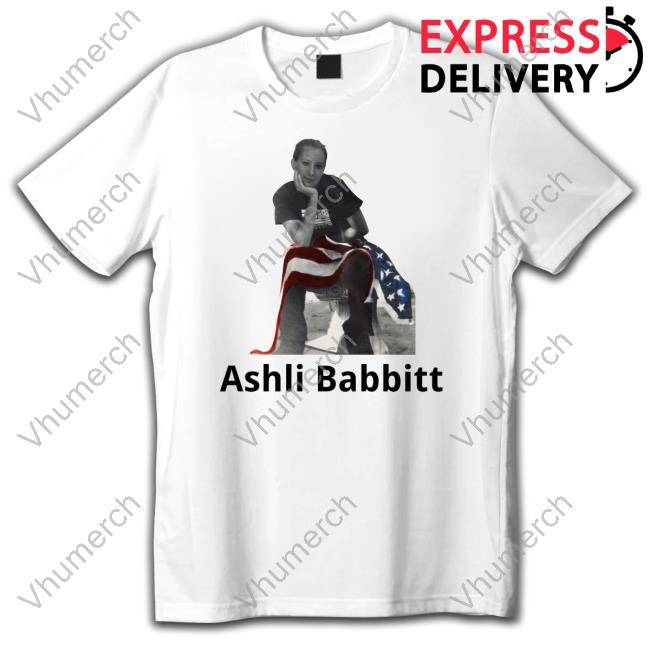 The Good Liars Ashli Babbitt At The Dc Indictment New Shirt