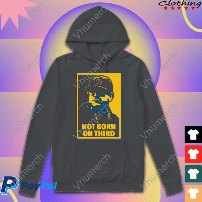 Not Born On Third Hoodie