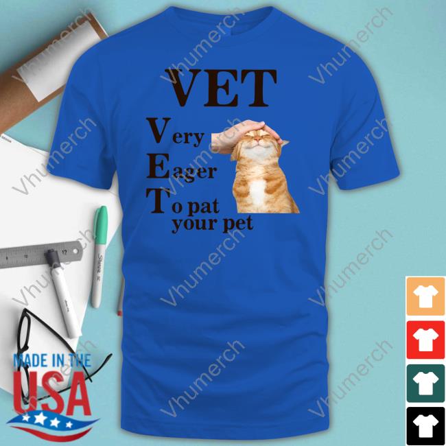 Got Funny Vet Very Eager To Pat Your Pet Long Sleeve