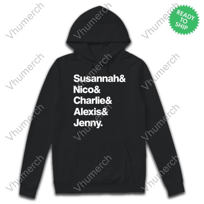 Alexis Guerreros Susannah& Nico& Charlie& Alexis& Jenny Long Sleeve Shirt Peteradovich