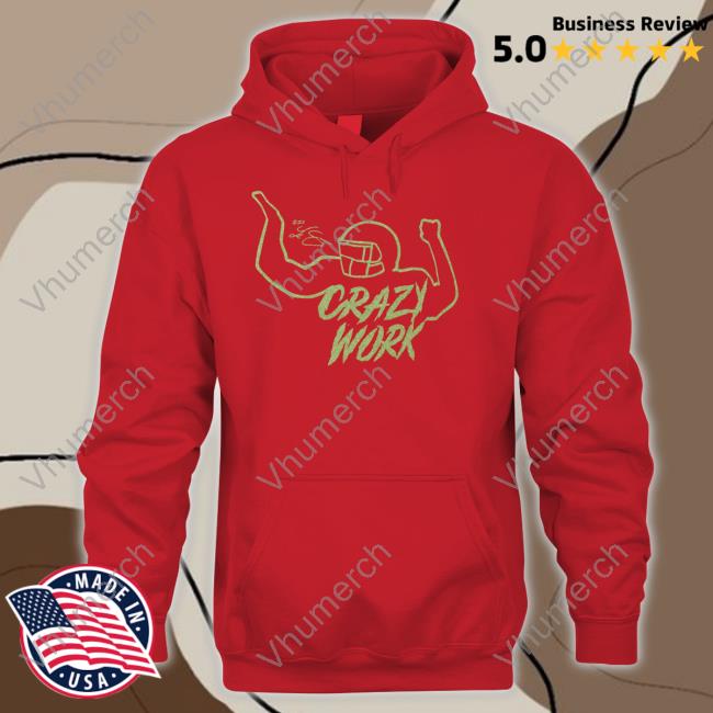 Crazy Work Tees Crazy Work Long Sleeve T Shirt