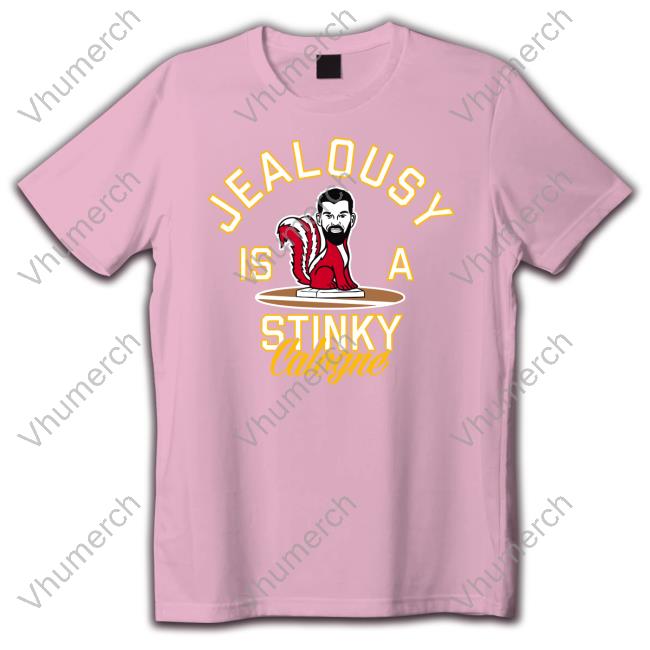 Jealousy Is A Stinky Cologne Shirts
