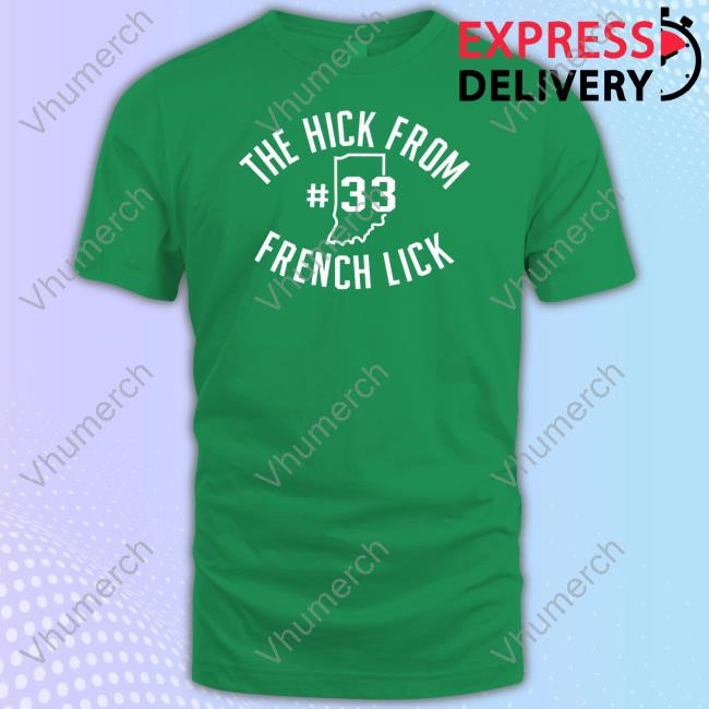 The Hick From French Lick #33 Hoodie