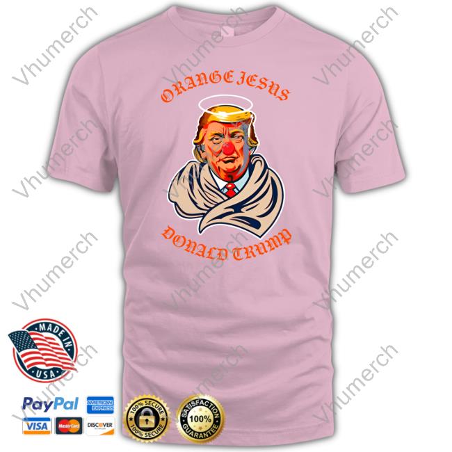Mark Green Orange Jesus Donald Trump Shirts