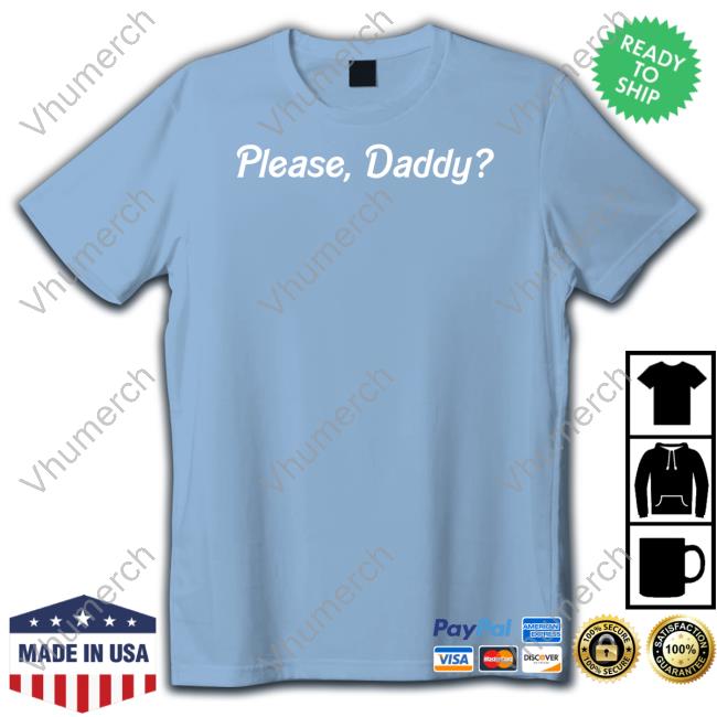 Neondextrose Please Daddys Hoodie Spadetail Please Daddys T Shirt