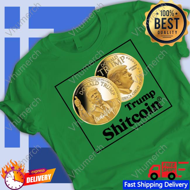 Trump Shitcoin T Shirts Hoodlum
