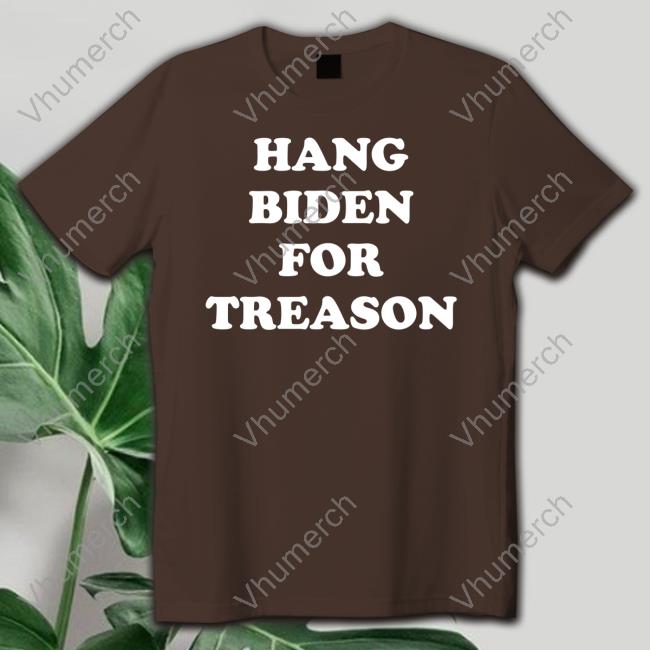 Official Chudsoftiktok Hang Biden For Treason T Shirt