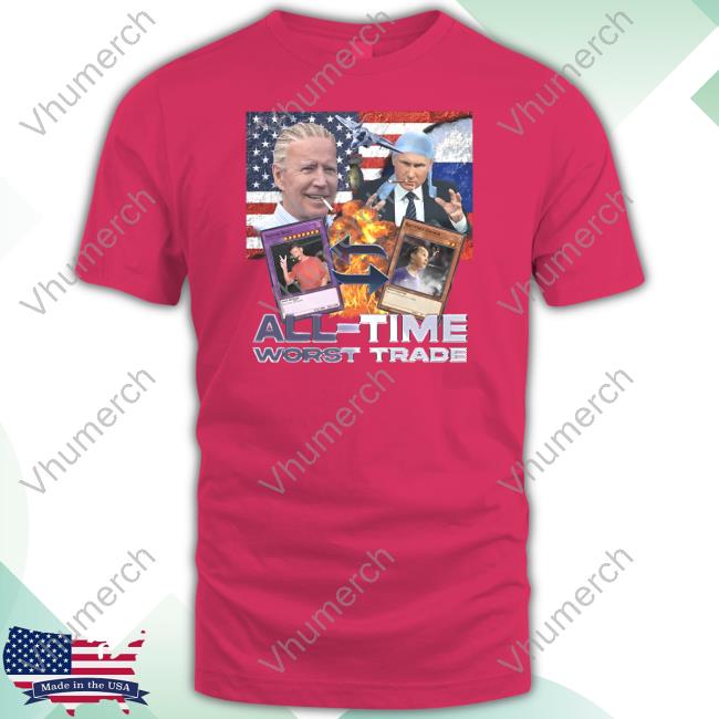 Unethicalthreads Store Biden Putin All Time Worst Trade Hoodie