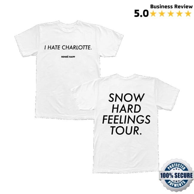 Reneé Rapp Official Store Merch I Hate Charlotte Shirt