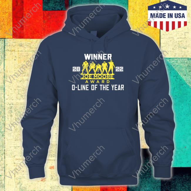 Michigan Football Winner Joe Moore Award 2022 O-Line Of The Year sweatshirt