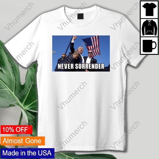 Arman Alizad Donald Trump Fight Fight Fight Never Surrender Tee