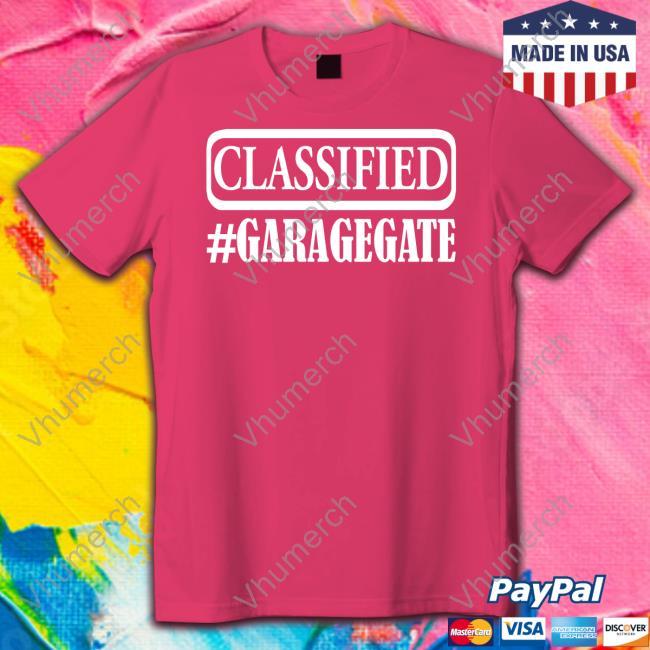 Irishpeachbackup Classified Garagegate Shirt T Shirt