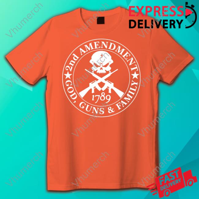 2Nd Amendment God Guns Family Shirt
