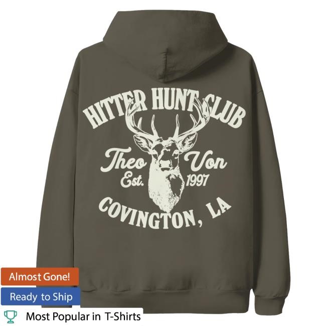 Official Theo Von Store Hitter Hunt Club Tee Shirt