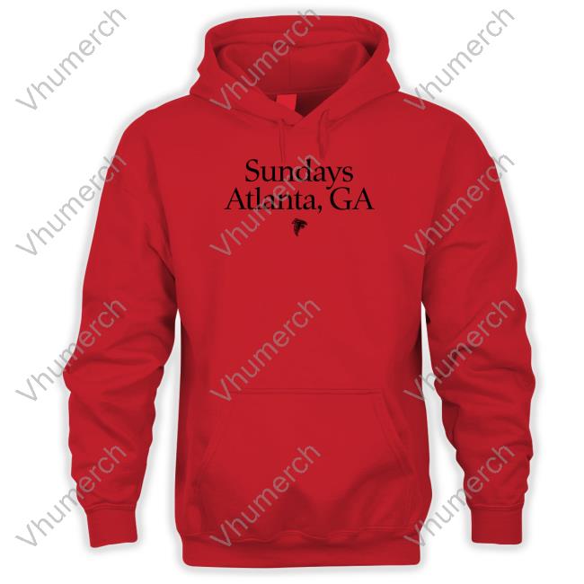 Atlanta Falcons Sundays Atlanta Ga Shirts Sundays Atlanta Ga Tee Shirt