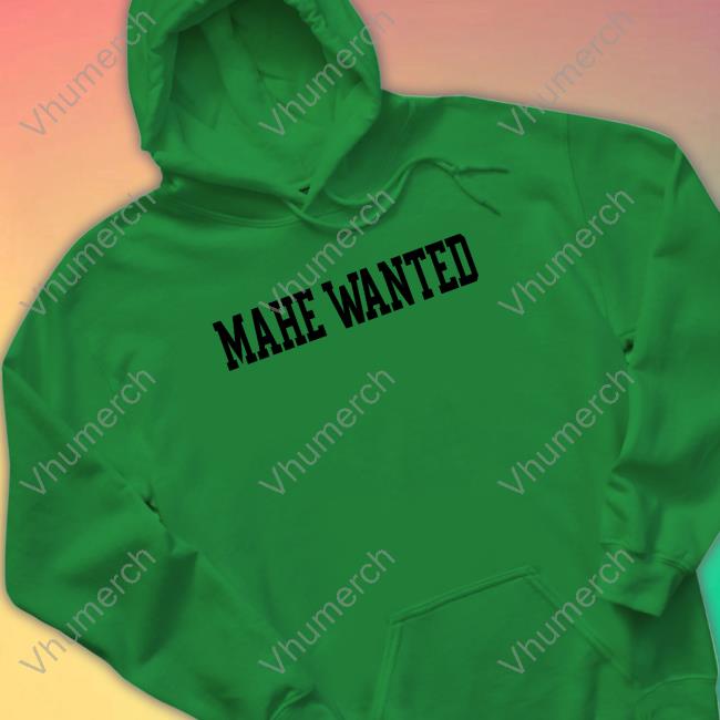 Mahe Wanted Shirt