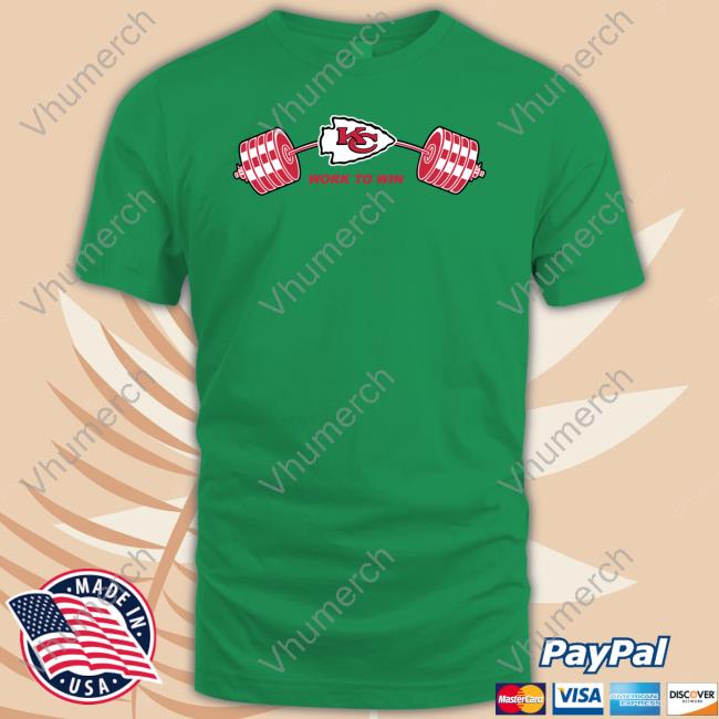 Justinq Reid Work To Win Kansas City Chiefs T Shirt