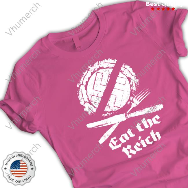 Eat The Reich Sweaters