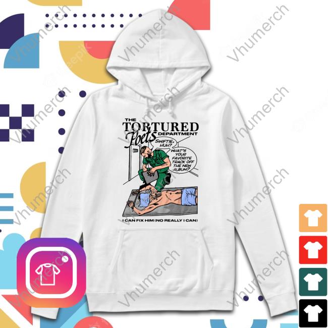 The Tortured Poets Department I Can Fix Him No Really I Can Sweatshirt