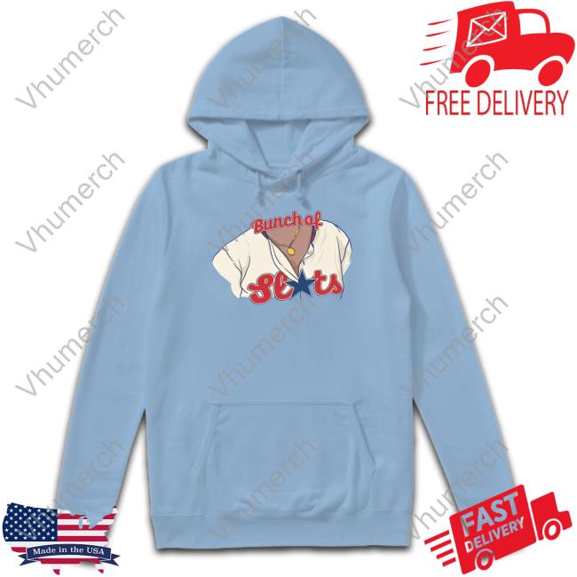 Barstoolsports Store Bunch Of S New Shirt Bunch Of S Hoodie
