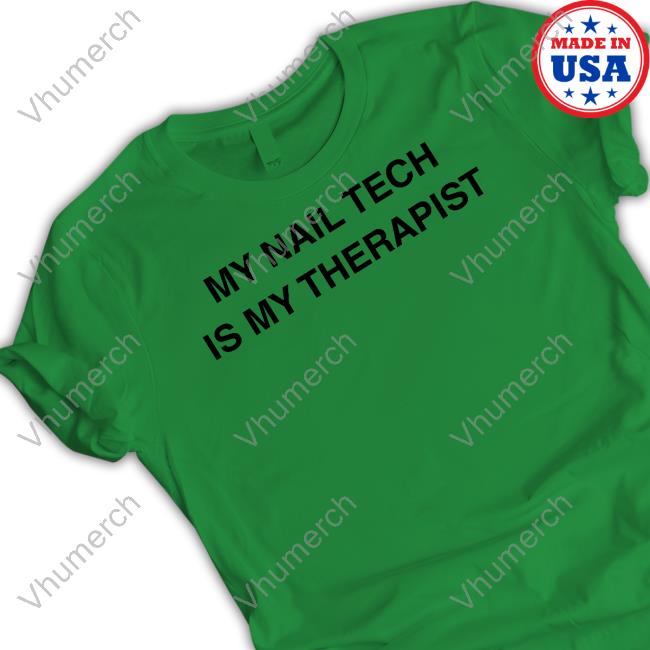 Machine Gun Kelly My Nail Tech Is My Therapist Tee Shirt