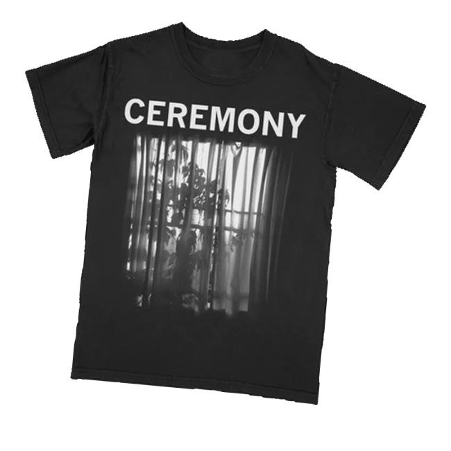 Ceremony Merch Store Window Tee Shirt
