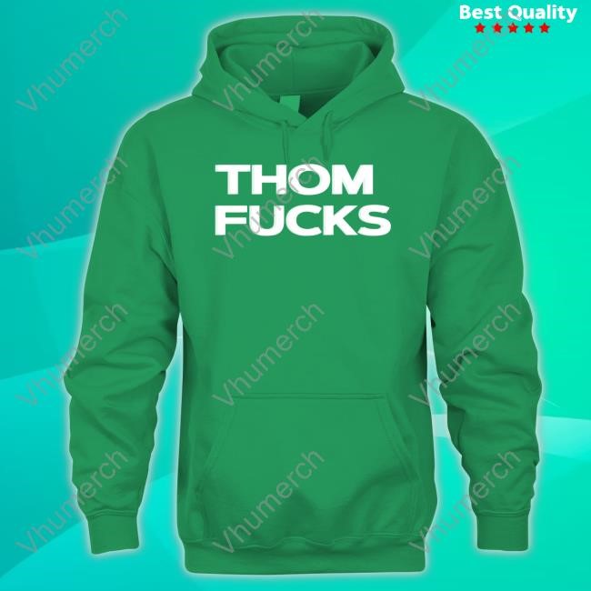 Thom Fucks Shirt Wotcon Thom Fucks Crewneck Sweatshirt