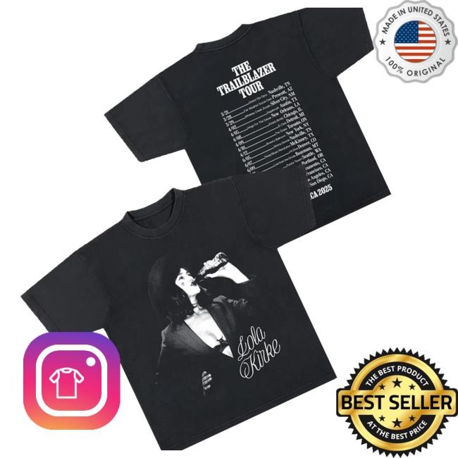 Lola Kirke Merch Store Trailblazer Tour T-Shirt, Hoodie, Tank Top, Sweater And Long Sleeve T-Shirt