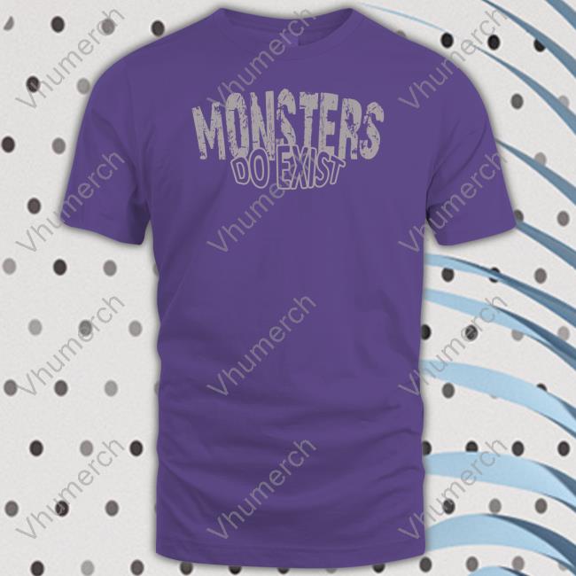 Iron Gods Shop Monsters Do Exist Hoodie Tyrus