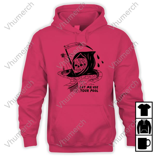 Heavyslime Let Me Use Your Pool Hooded Sweatshirt Heavyslime Let Me Use Your Pool Hoodie