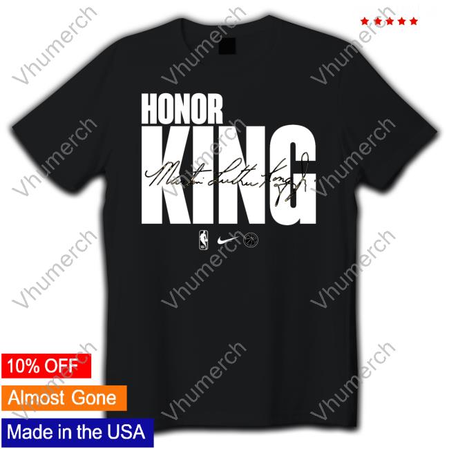 Honor King The Time Is Always Right To Do What Is Right Long Sleeve Tee Shirt
