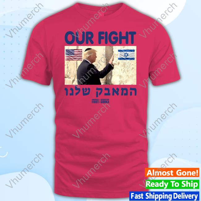 Sebastian Gorka Drg Trump Our Fight Support Israel Long Sleeve