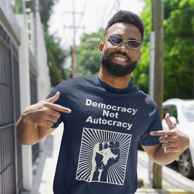 Democracy Not Autocracy Tee Shirt Mac Wilson
