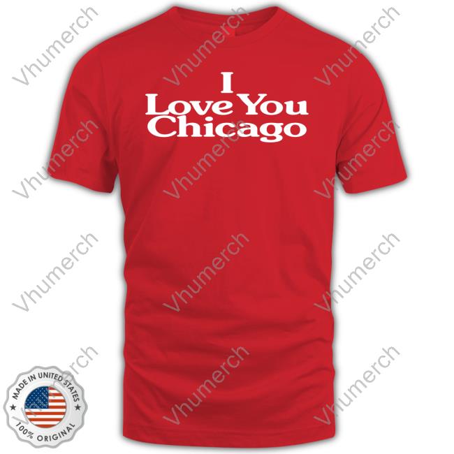 Kim Kardashian Wearing I Love You Chicago Tee I Love You Chicago T Shirts