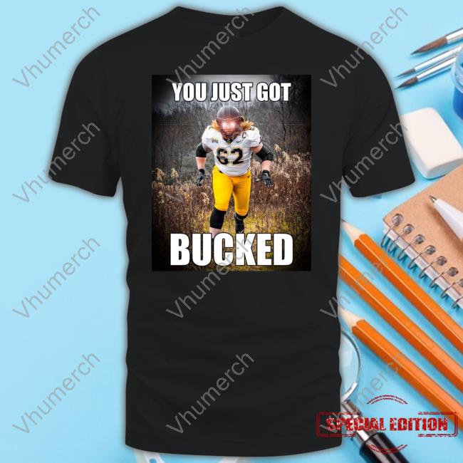 Bucky Williams Wearing You Just Got Bucked Long Sleeve
