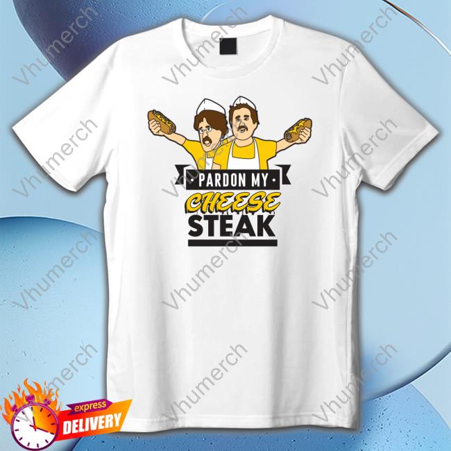 Pardon My Cheese Steak Tee Shirt Go Frogs Pardon My Cheese Steak Hoodie