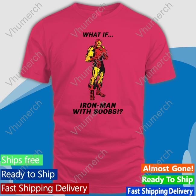 Lucca International What If Iron Man With Boobs Shirts