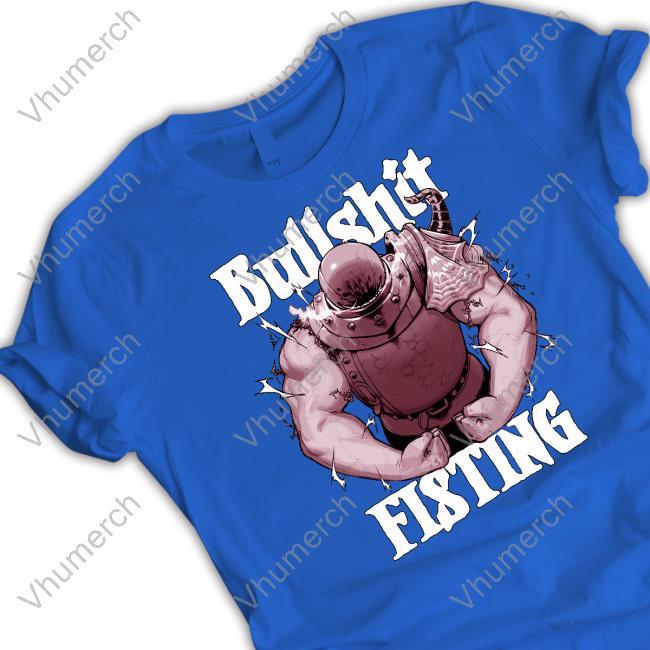 Krekkov Bullshit Fisting T Shirt